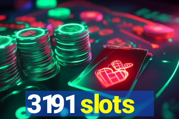 3191 slots